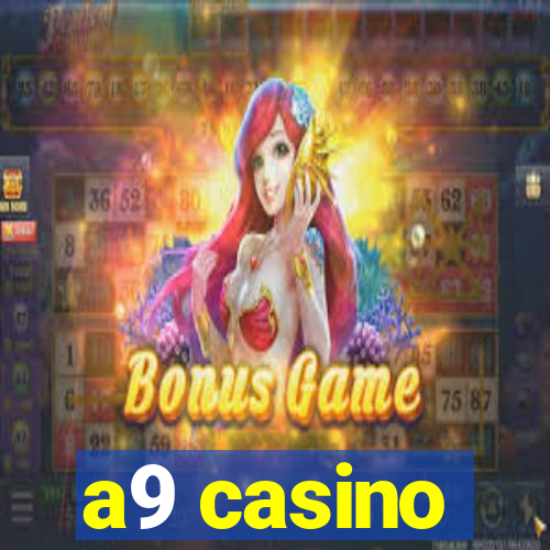 a9 casino